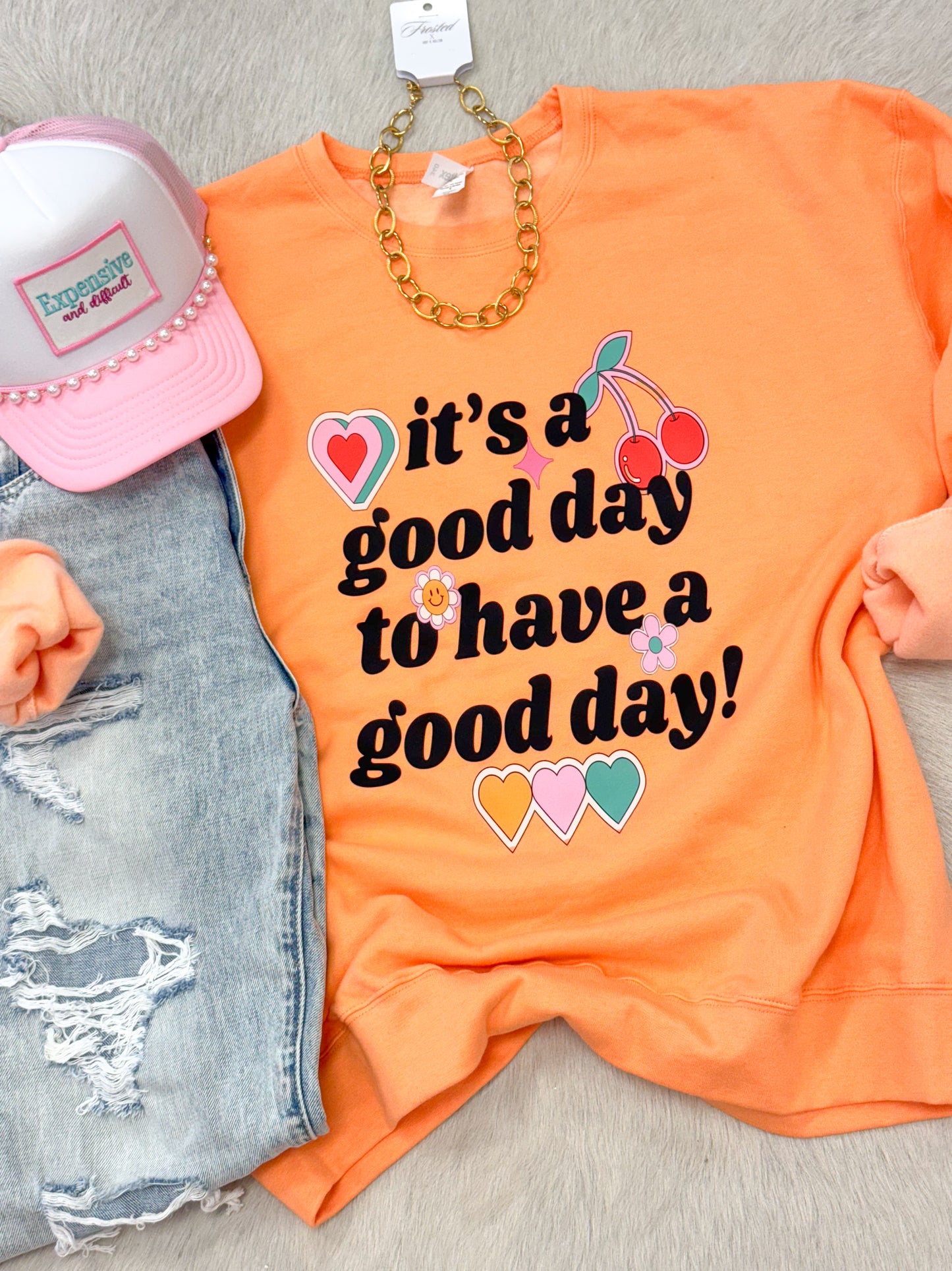 It’s a Good Day Sweatshirt- Cantaloupe