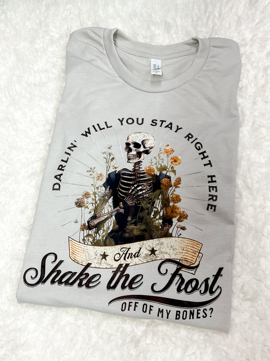 Shake The Frost Tee