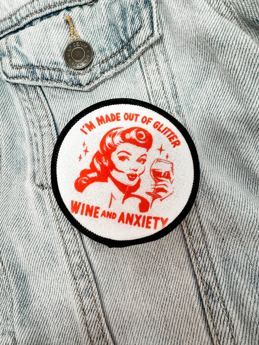 Made of Glitter, Wine, & Anxiety Patch