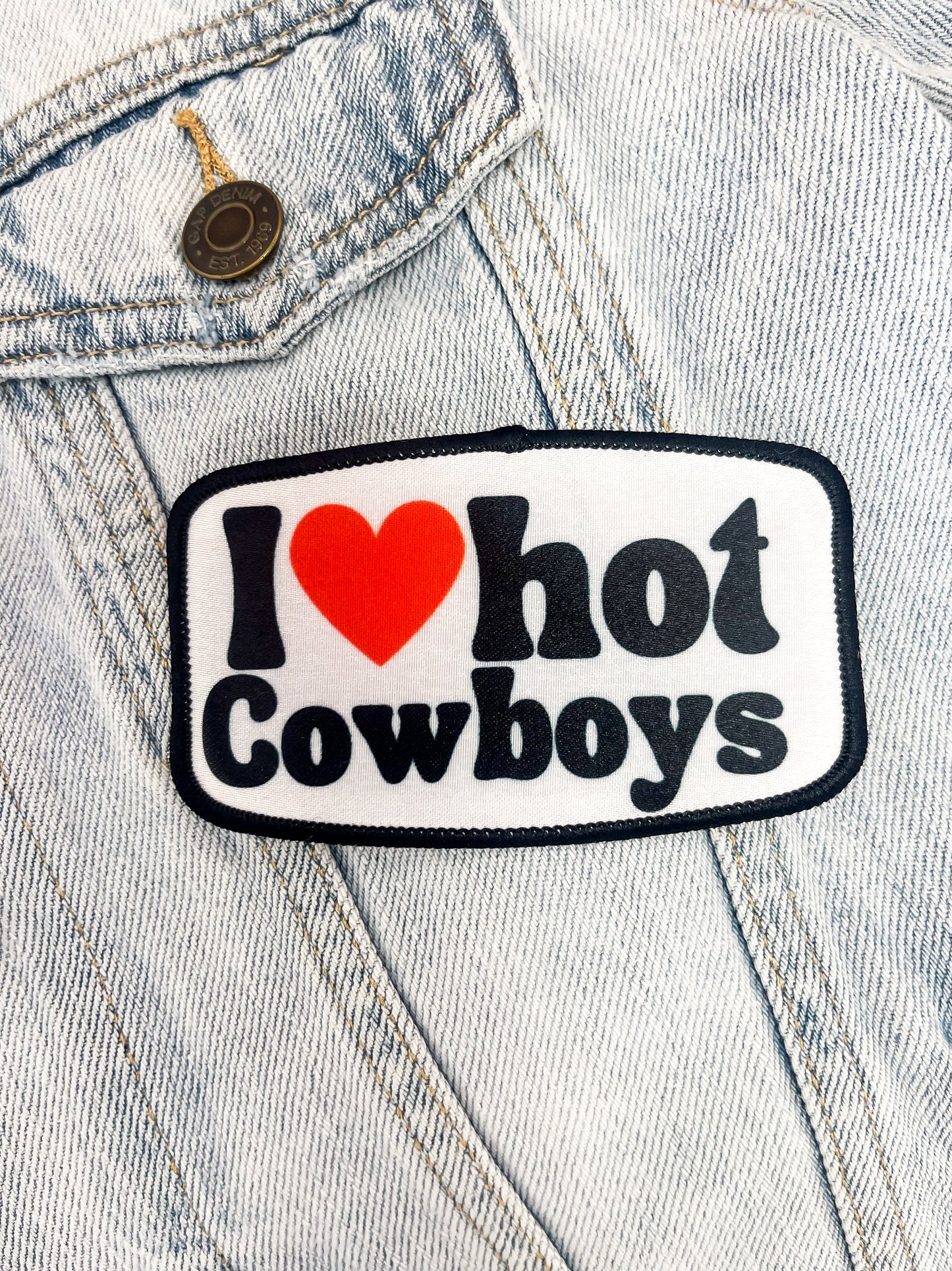 I Love Hot Cowboys Patch