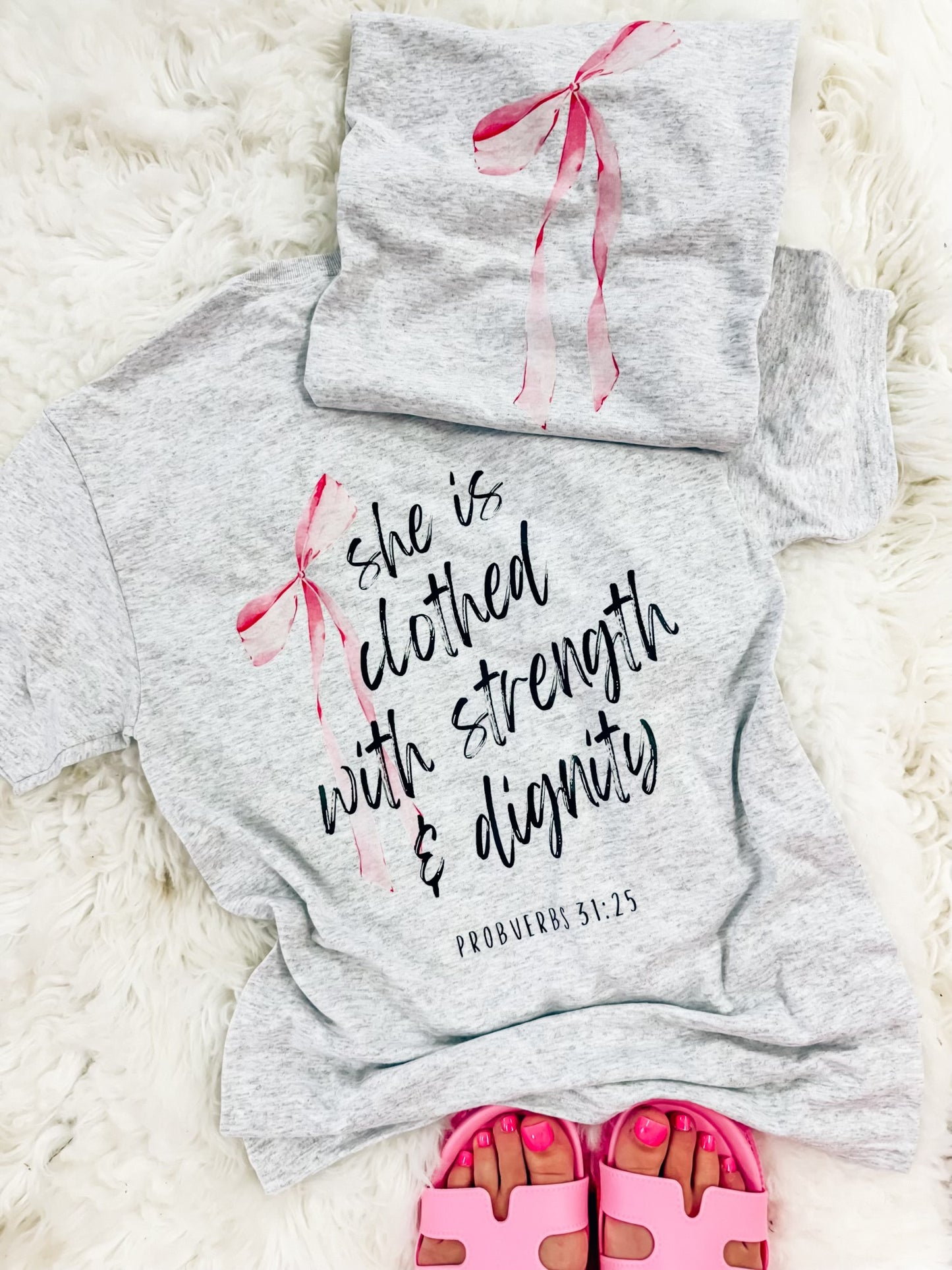 She Is Clothed With Strength & Dignity