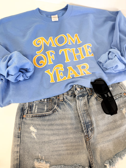 Mom of the Year Sweatshirt
