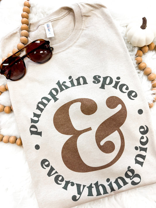 Pumpkin Spice & Everything Nice Tee