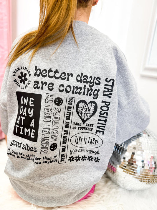 Better Days Are Coming With Heart Hands Pocket Sweatshirt