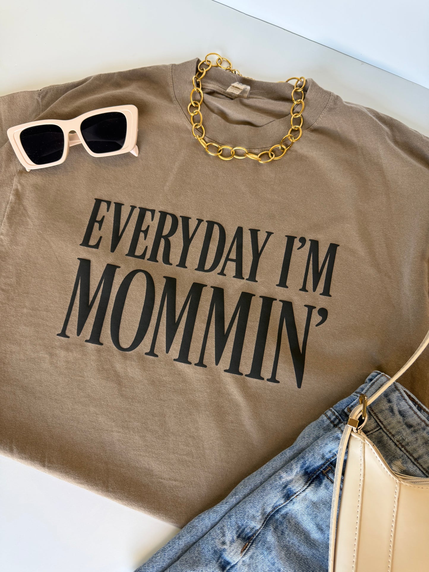 Everyday I'm Mommin Tee