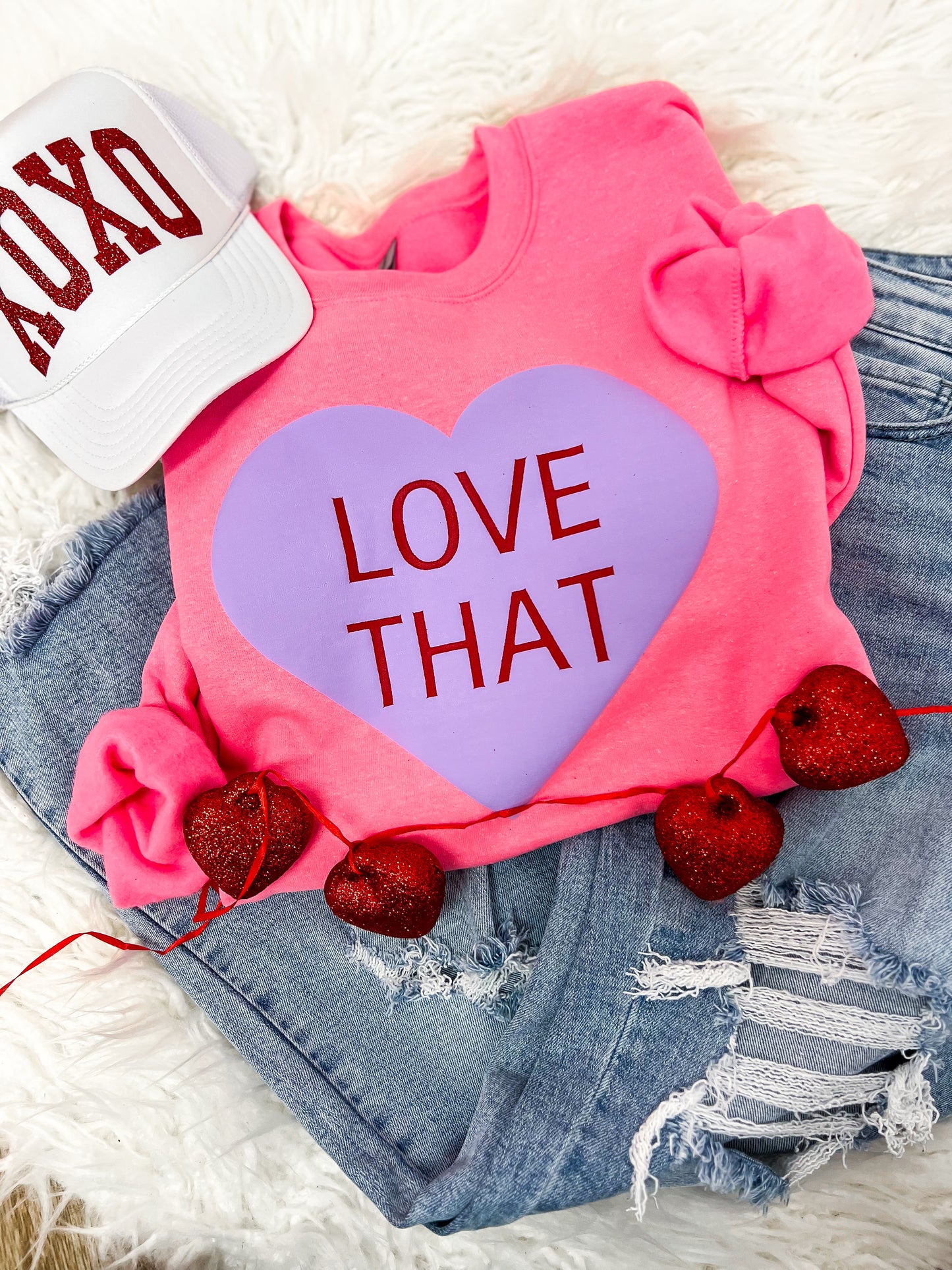 Love That Sweatshirt