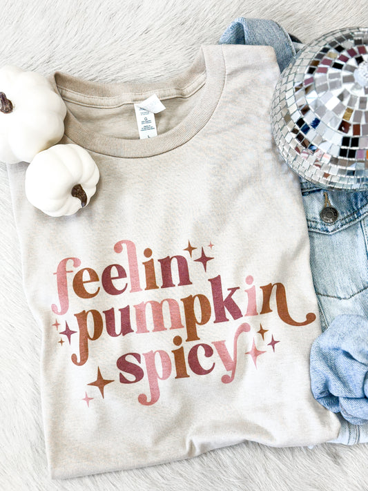 Feelin Pumpkin Spicy Tee