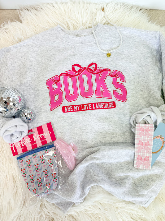 Books Are My Love Language Sweatshirt