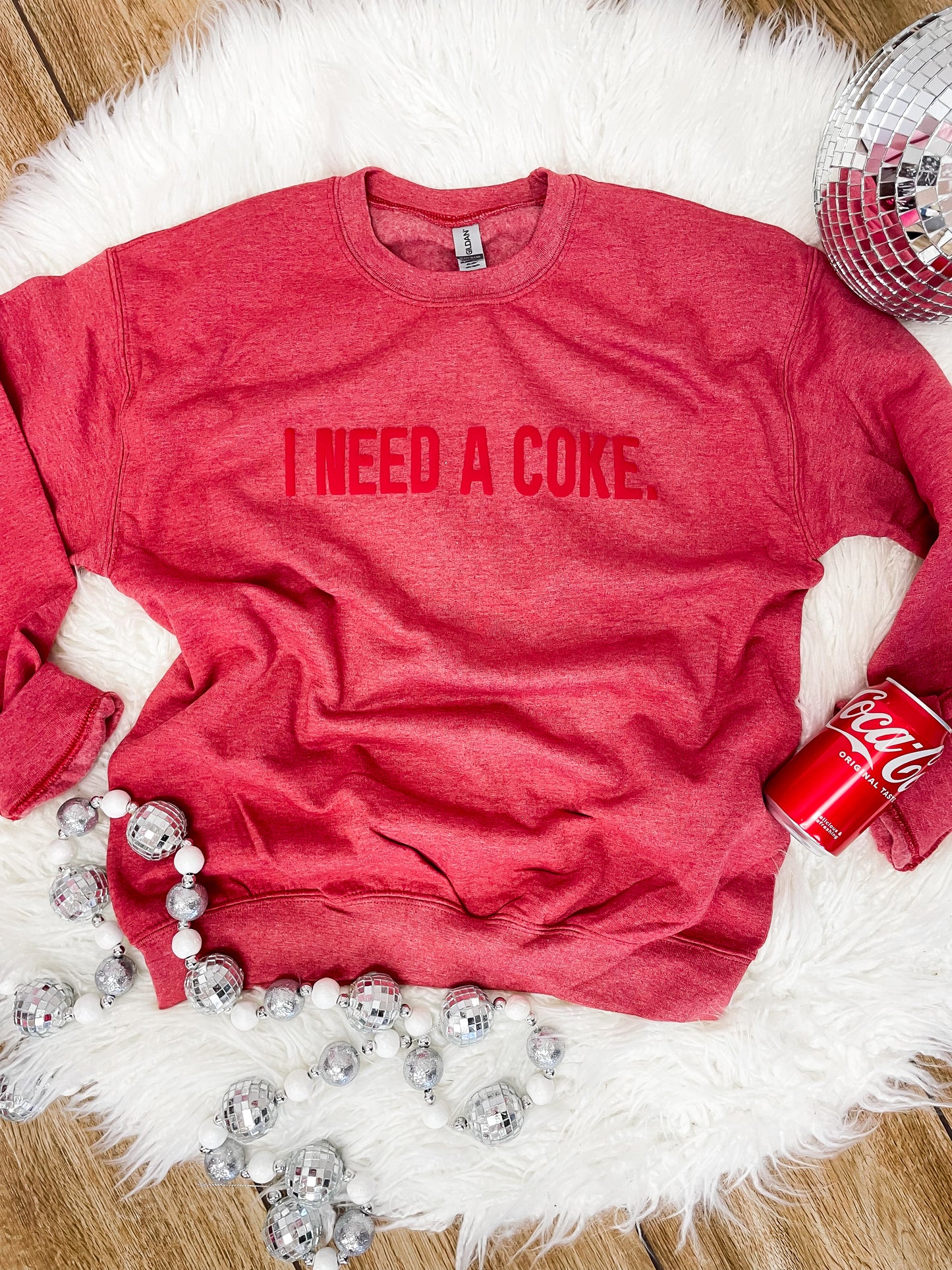 I Need a Coke Sweatshirt