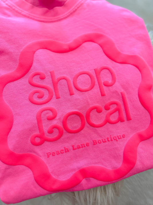 Shop Local CUSTOM Tee