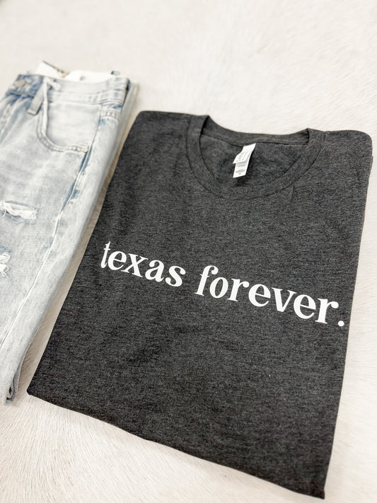 Texas Forever. Crew Tee