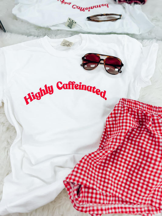 Highly Caffeinated Tee