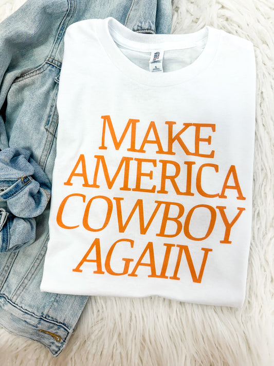 Make America Cowboy Again Tees