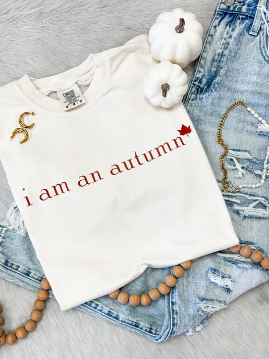 I Am An Autumn Tee