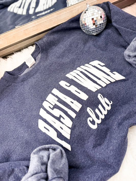 Pasta & Wine Club Sweatshirt