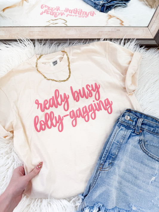 Really Busy Lolly-Gagging Tee
