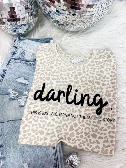 Darling This Is Just Another Chapter Tee