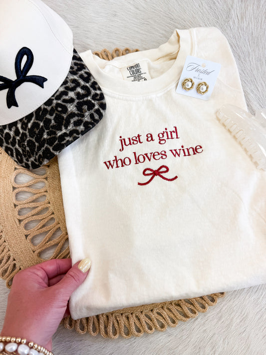 Just A Girl Who Loves Wine Embroidered Tee