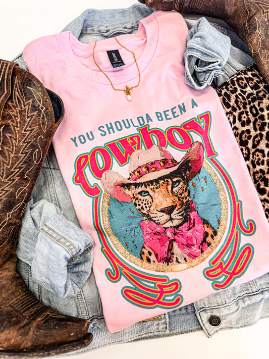 Should Have Been A Cowboy Tee
