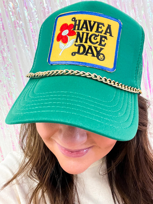 Have A Nice Day Trucker Hat