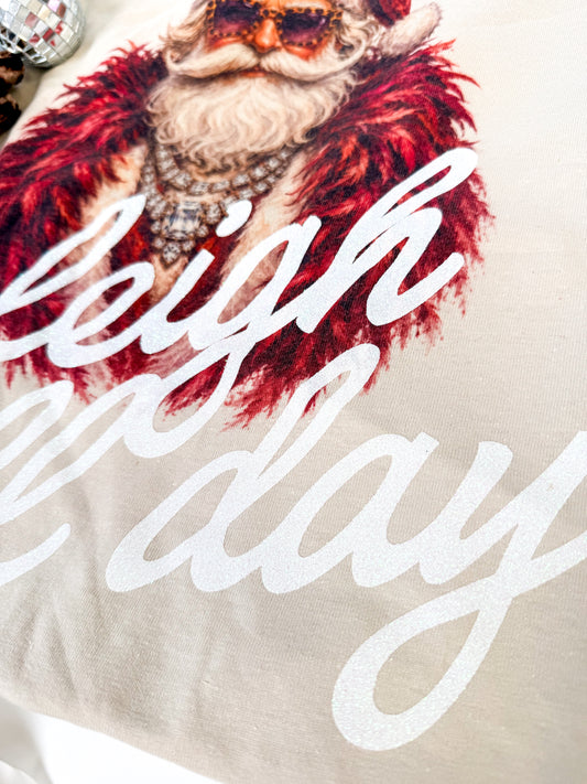 Sleigh All Day Santa Tee