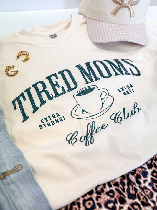 Tired Mom Coffee Club Tee