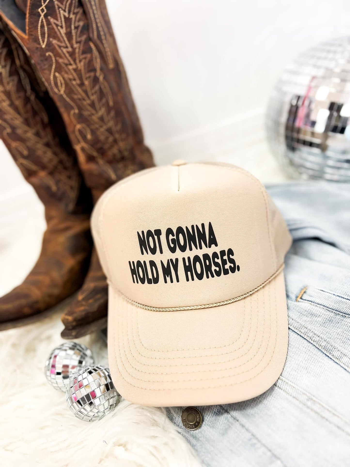 Not Gonna Hold My Horses Trucker Hat