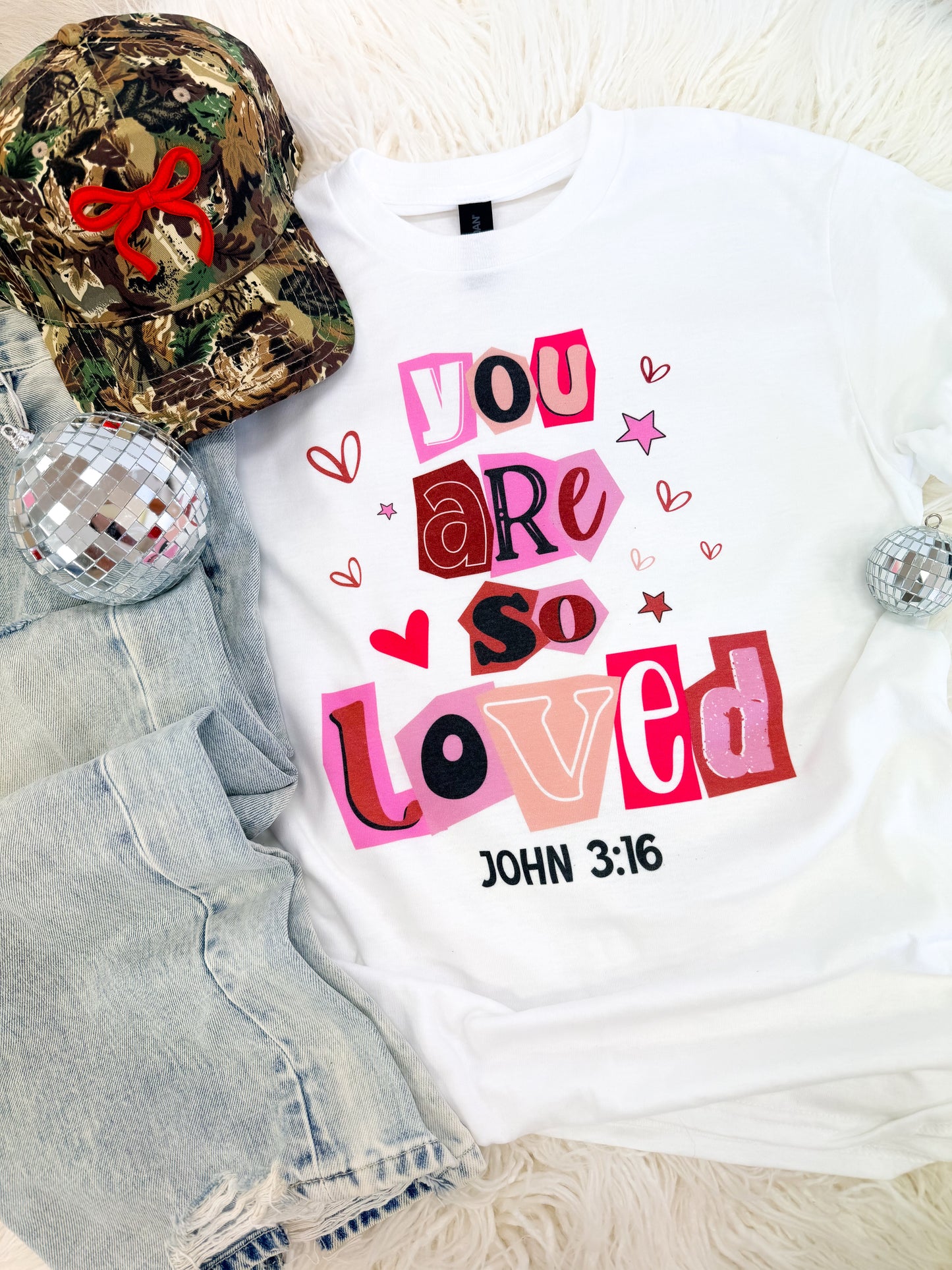 You Are So Loved Tee