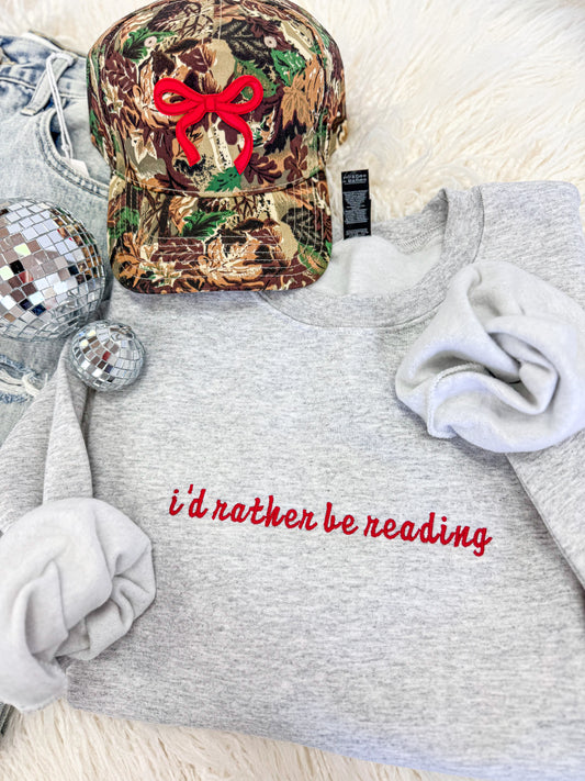 I'd Rather Be Reading Embroidered Sweatshirt