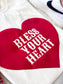Bless your Heart Tee