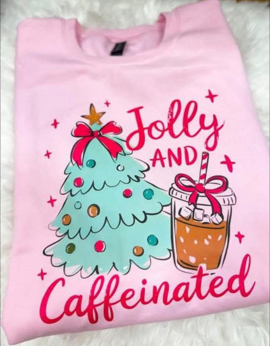 Jolly & Caffeinated Sweatshirt