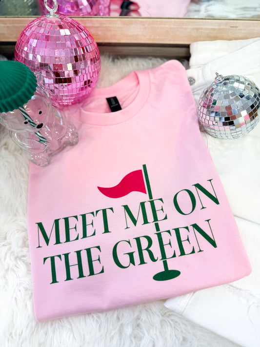 Meet me on the Green Tee