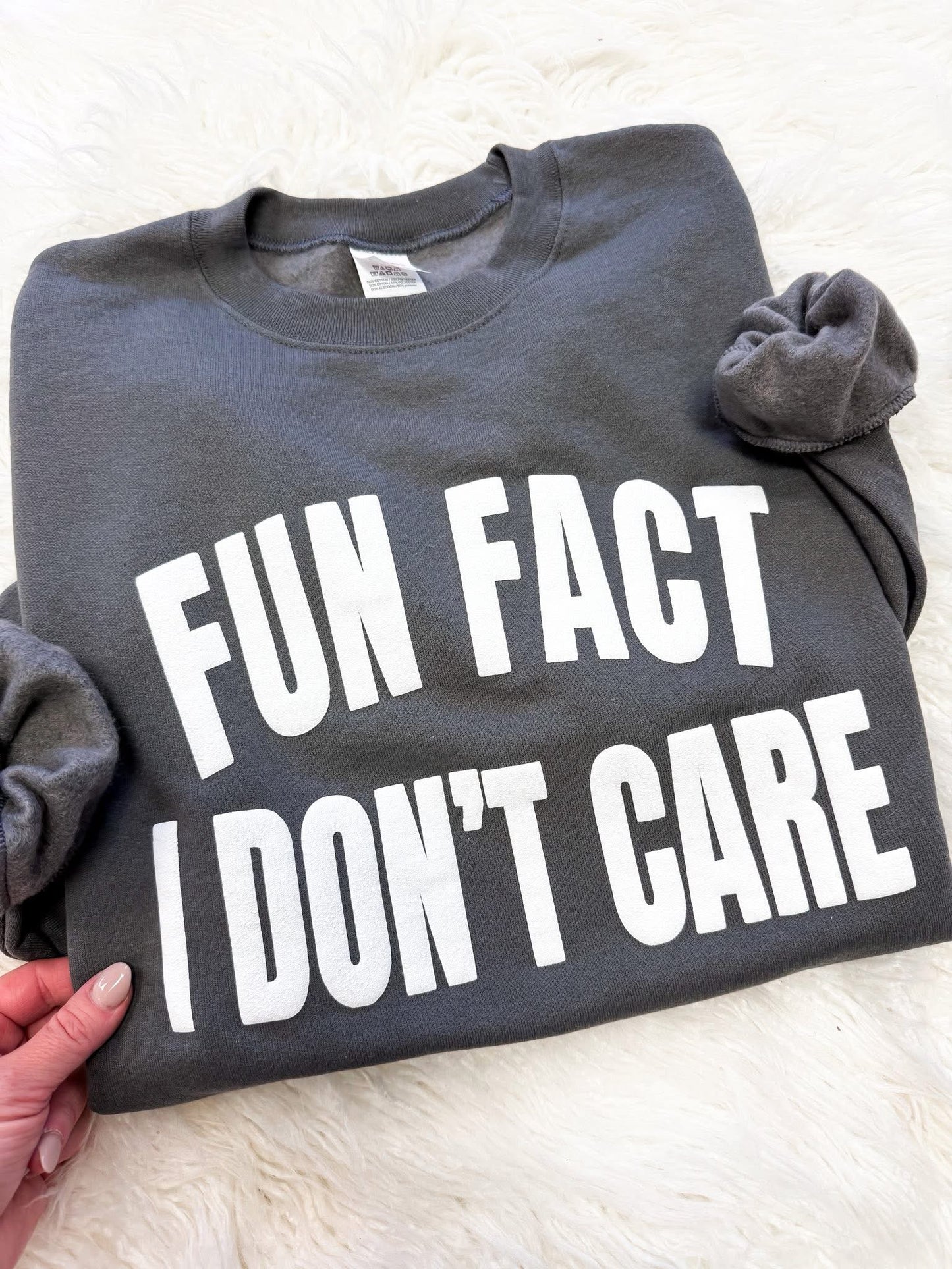 Fun Fact Idc Sweatshirt