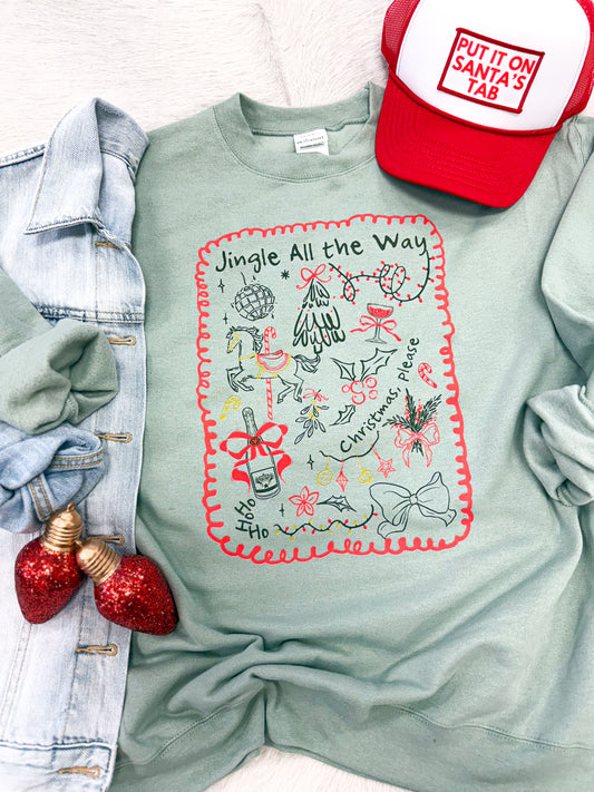 Jingle All The Way Christmas Sweatshirt