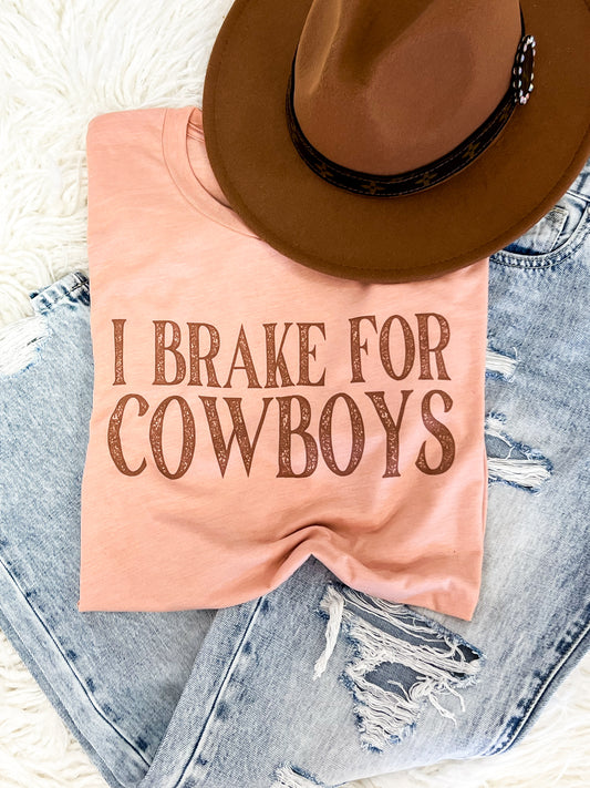 I Brake For Cowboys tee