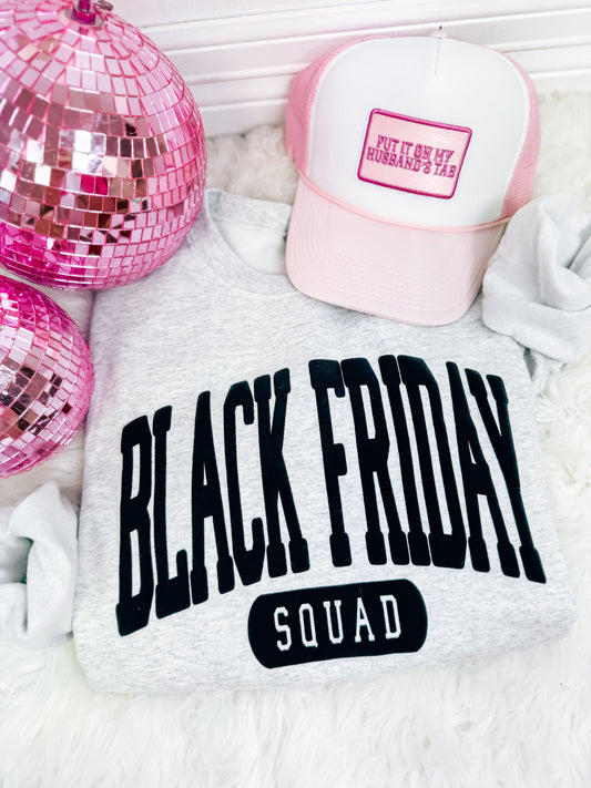 Black Friday Squad Sweatshirt