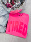 Tired Tee