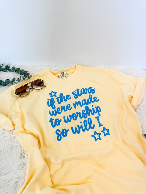 If The Stars Were Made Tee