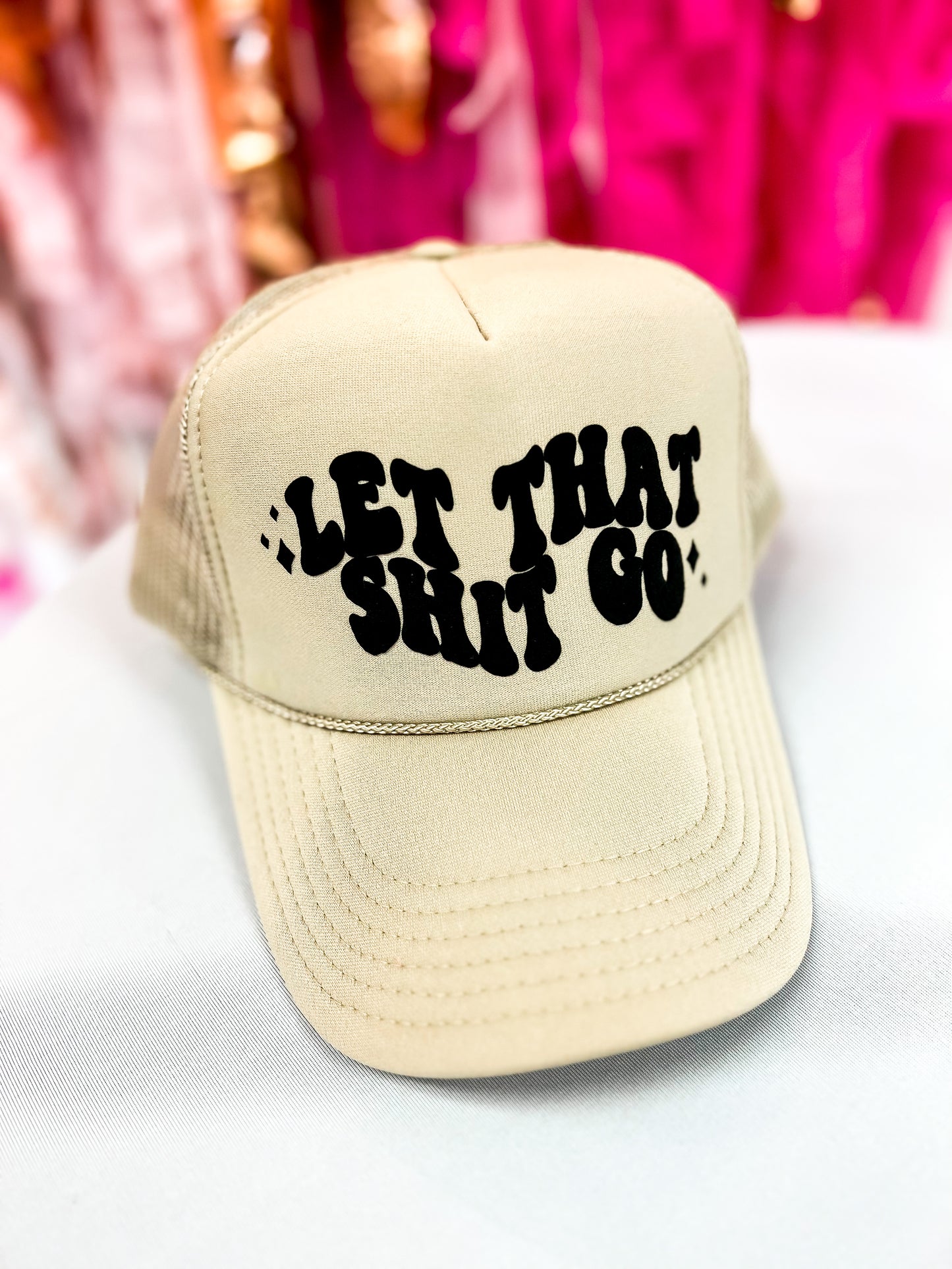 Let That Shit Go Trucker Hat